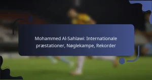 Mohammed Al-Sahlawi: Internationale præstationer, Nøglekampe, Rekorder